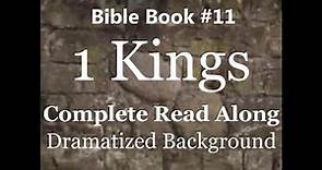 Bible Book 11. 1 Kings Complete - King James 1611 KJV Read Along - Diverse Readers Dramatized Theme
