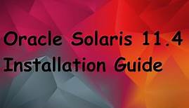 Oracle Solaris 11.4 Installation Guide