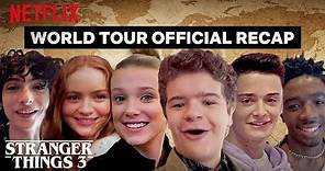 Stranger Things 3 Cast World Tour - Best Moments | Netflix