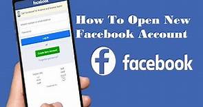 How To Open New Facebook Account || How To Create New Facebook Account