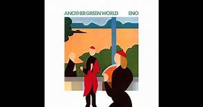 Brian Eno - Another Green World (Full Album)
