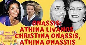 Athina Livanos, Christina y Athina Onassis.... #MisAbuelasyOtrasMadres