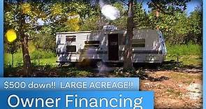 Only $500 down!! [LARGE ACREAGE] - Owner Financed Land for sale w/ no credit checks!!