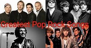 Top 25 Greatest Pop Rock Songs Of All Time