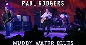Paul Rodgers and Friends Performs Muddy Water Blues - Live from the Montreux Jazz Festival 1994