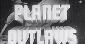 Planet Outlaws (1953) [Adventure] [Science Fiction] [Fantasy]