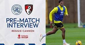 👊🏻"A Difficult Time - But I Believe" | Pre Match Interview | Reggie Cannon | QPR vs Bournemouth
