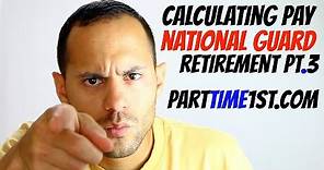 Calculating Retirement Pay in the National Guard - Retirement PT.3