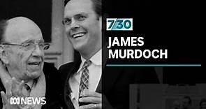 James Murdoch quits News Corporation | 7.30