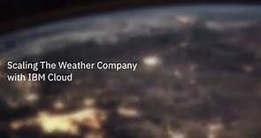 The Weather Company migrates to a secure, scalable global architecture in the IBM Cloud