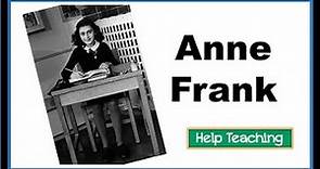 Biography History Lesson: Who Was Anne Frank?