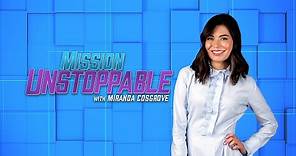 First Look at Mission Unstoppable with Miranda Cosgrove!