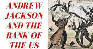 History Brief: Andrew Jackson's War on the Bank