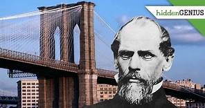 John A. Roebling and the Brooklyn Bridge - Hidden Genius