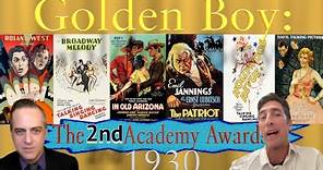 Golden Boy #2 The Second Academy Awards! (1930)