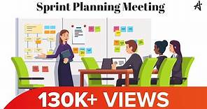 Sprint Planning Meeting Explained | Know all about Sprint Planning Meeting