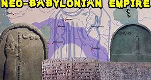 The Neo-Babylonian Empire (Nabopolassar, Nebuchadnezzar II, Nabonidus)