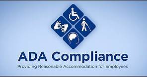 Americans with Disabilities Act: Reasonable Accommodations in the Workplace