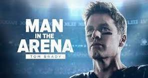 Man in the Arena DOCUMENTARY (2022) FULL MOVIE ENGLISH (DOCUMENTRAY) Tom Brady - ESPN