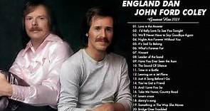 The Very Best of England Dan & John Ford Coley (full album) - England Dan & John Ford Songs
