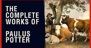The Complete Works of Paulus Potter