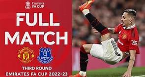 FULL MATCH | Manchester United v Everton | Third Round | Emirates FA Cup 2022-23