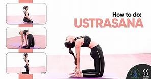 Ustrasana | Flexibility Asanas | Learn Yoga with Shilpa Shetty Kundra