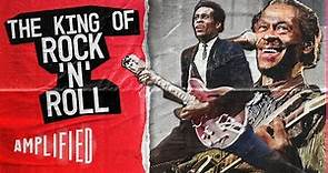 Was Chuck Berry The Original King Of Rock 'n' Roll? | Amplified