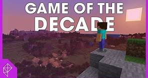 Minecraft is the most important game of the decade