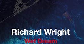 Riscopri "Wet Dream" di Richard Wright