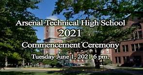 Arsenal Technical High School Commencement Ceremony 2021