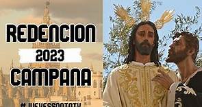 Redención ( Beso de Judas ) en Campana 2023 - La Redención - Lunes Santo Sevilla