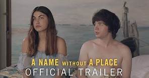 A Name Without A Place - Official Trailer