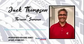 Jack Thompson, NFL Quarterback - Full Interview (Radio Samoa)
