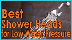 Best Shower Heads for Low Water Pressure [Top 5 Picks]