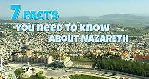 7 facts you need to know about Nazareth