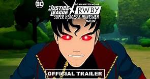 Justice League x RWBY: Super Heroes & Huntsmen, Part One | Trailer | Warner Bros. Entertainment