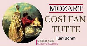 Mozart - Così Fan Tutte + Presentation (Schwarzkopf, Ludwig - Century's recording : Karl Böhm 1962)
