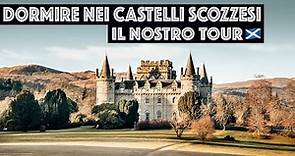 Tour dei Castelli della Scozia - I MIGLIORI CASTELLI DOVE DORMIRE