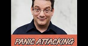 Interview with comedian Andy Kindler about his mental health - PANIC ATTACKING PODCAST