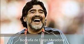 Biografía de Diego Maradona