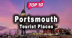 Top 10 Places to Visit in Portsmouth | England - English