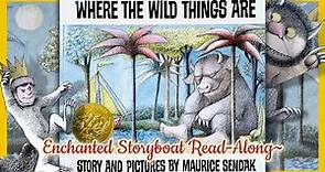 "WHERE THE WILD THINGS ARE" story and pictures by Maurice Sendak - Read-Aloud