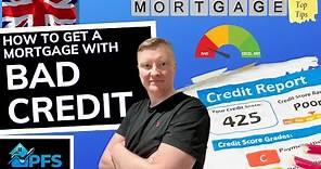 How to Get a Mortgage with Bad Credit or Adverse Credit