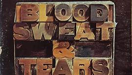 Blood, Sweat & Tears - Blood, Sweat & Tears Greatest Hits