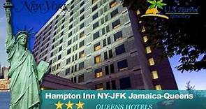 Hampton Inn NY-JFK Jamaica-Queens - Queens Hotels, New York
