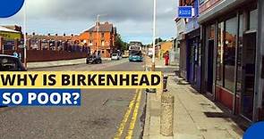 Birkenhead – One of the Poorest Towns in England