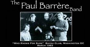 Paul Barrère Band - "Who Knows For Sure" Live at the Bayou Club, Washington DC March 1983