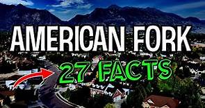 27 Interesting Facts About American Fork, Utah