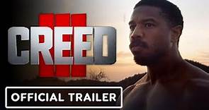 Creed 3 - Official Final Trailer (2023) Michael B. Jordan, Jonathan Majors, Tessa Thompson